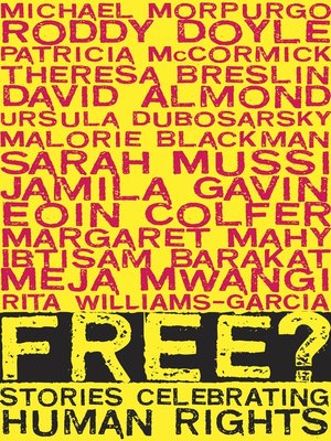 cover image of Free?--Stories Celebrating Human Rights